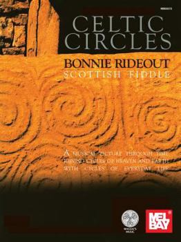 Paperback Mel Bay Presents Celtic Circles: Scottish Fiddle Book