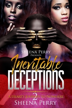 Paperback Inevitable Deceptions: A Heart's Journey to Nowhere 2 Book