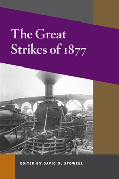 Paperback The Great Strikes of 1877 Book