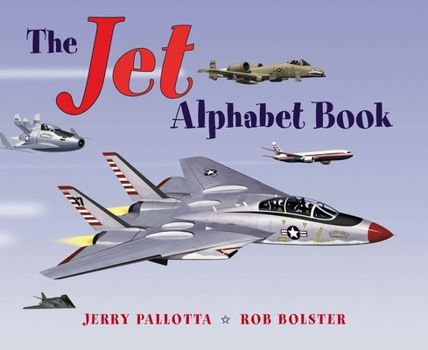 The Jet Alphabet Book - Book  of the Jerry Pallotta's Alphabet Books
