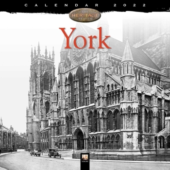 Calendar York Heritage Wall Calendar 2022 (Art Calendar) Book