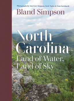 Hardcover North Carolina: Land of Water, Land of Sky Book