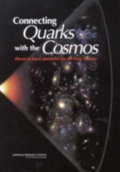 Paperback Connecting Quarks with the Cosmos: Eleven Science Questions for the New Century Book