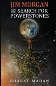 Paperback Jim Morgan and the Search for Powerstones Book