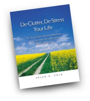 Paperback De-clutter, De-stress You Life the Step-by-step, Interactive, Guidebook for a Clutter-free, Less Stressful and More Fulfilling Life Book