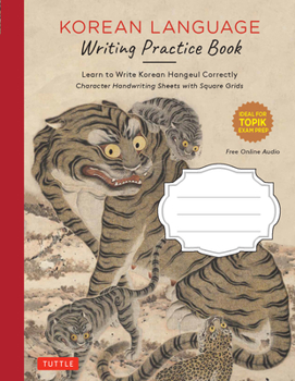 Paperback Korean Language Writing Practice Book: Learn to Write Korean Hangul Correctly (Character Handwriting Notebook Sheets with Square Grids) Book