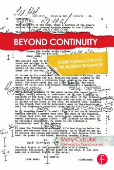 Paperback Beyond Continuity: Script Supervision for the Modern Filmmaker Book