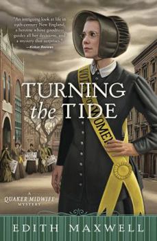 Turning the Tide - Book #3 of the Quaker Midwife Mystery