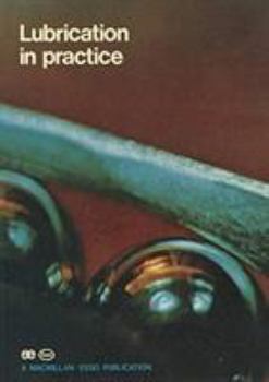 Paperback Lubrication in Practice Book