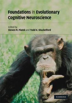 Hardcover Foundations in Evolutionary Cognitive Neuroscience Book
