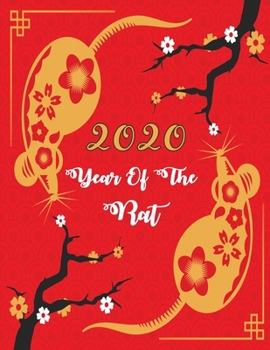 Paperback Happy Chinese New Year 2020 Year Of The Rat: Weekly and Monthly Planner 52 Week From January 2020 To December 2020 Book