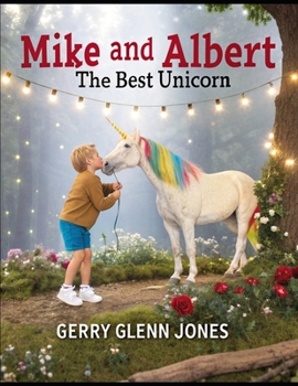 Mike and Albert: The Best Unicorn