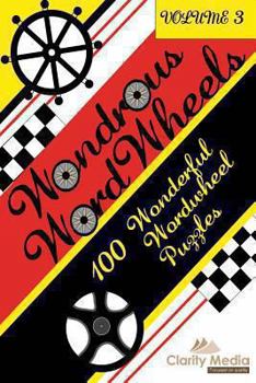 Paperback Wondrous Wordwheels Volume 3: 100 wonderful wordwheels Book