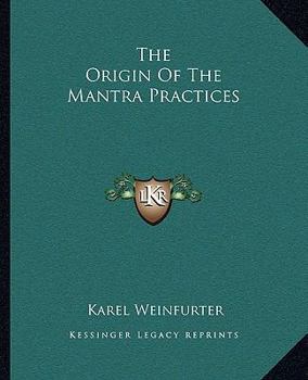 The Origin Of The Mantra Practices