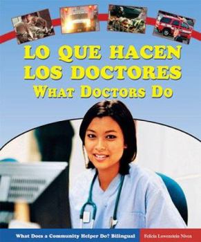 Library Binding Lo Que Hacen Los Doctores / What Doctors Do [Spanish] Book