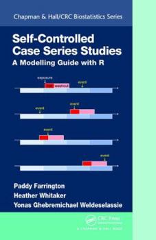Hardcover Self-Controlled Case Series Studies: A Modelling Guide with R Book