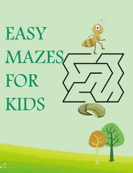 Paperback Easy Mazes for Kids: fun learning mazes - size 8.5 x 11 in (21.59 x 27.94 cm)- mazes book for play time Book