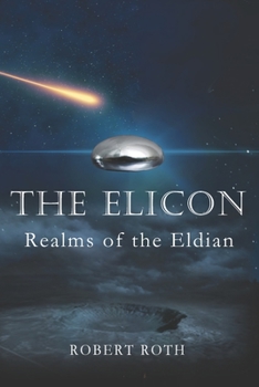 Paperback The Elicon: Realms of the Eldian - Book 1 Book