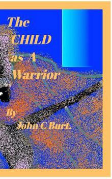 Hardcover The CHILD as A Warrior. Book