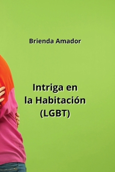 Paperback Intriga en la Habitación (LGBT) [Spanish] Book