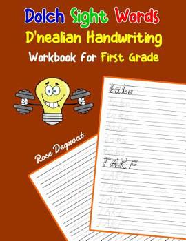 Paperback Dolch Sight Words D'nealian Handwriting Workbook for First Grade: Practice dnealian tracing and writing penmaship skills Book