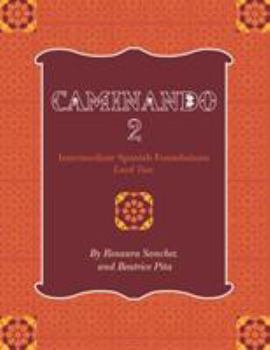 Paperback Caminando 2: Intermediate Spanish Foundations - Level Two [Spanish] Book