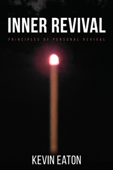 Paperback Inner Revival: Principles of Personal Revival Book