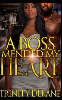 Paperback A Boss Mended My Heart Book