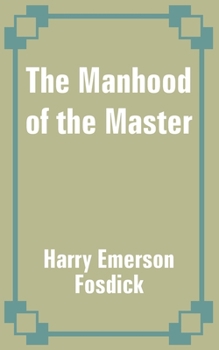 Paperback The Manhood of the Master Book