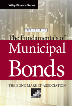Hardcover The Fundamentals of Municipal Bonds Book