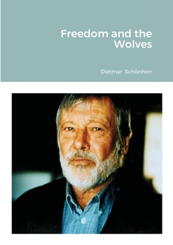 Paperback Freedom and the Wolves Book