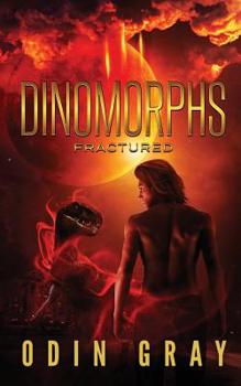 Paperback Dinomorphs: Fractured Book