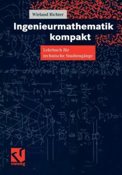Paperback Ingenieurmathematik Kompakt: Lehrbuch Für Technische Studiengänge [German] Book