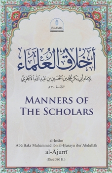 Paperback Manners of the Scholars (Akhlāq al-'Ulema) Book