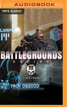 Fireteam - Book #3 of the Battlegrounds Online