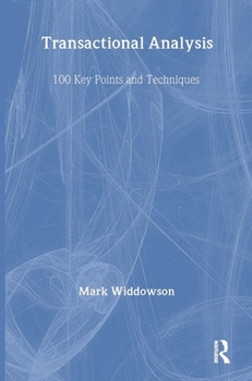 Hardcover Transactional Analysis: 100 Key Points and Techniques Book