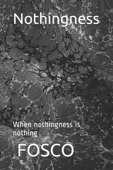 Paperback Nothingness: When nothingness is nothing Book