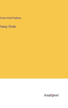 Hardcover Fanny; Étude [French] Book