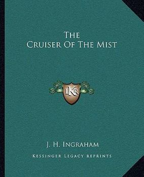 Paperback The Cruiser Of The Mist Book