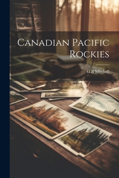 Paperback Canadian Pacific Rockies Book