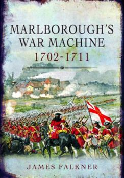 Paperback Marlborough's War Machine, 1702-1711 Book