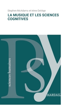 La musique et les sciences cognitives (French Edition)