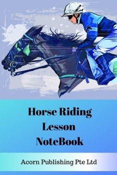 Paperback Horse Riding Lesson Notebook Book