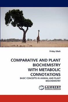 Paperback Comparative and Plant Biochemistry with Metabolic Connotations Book