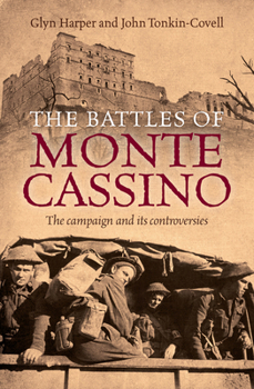 Paperback The Battles of Monte Cassino: The Campaign and Its Controversies Book