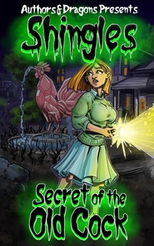 Secret of the Old Cock - Book #45 of the Shingles