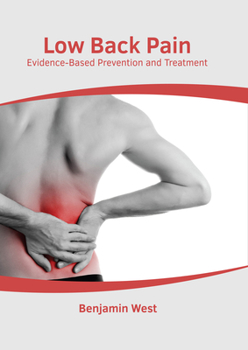 Hardcover Low Back Pain: Evidence-Based Prevention and Treatment Book
