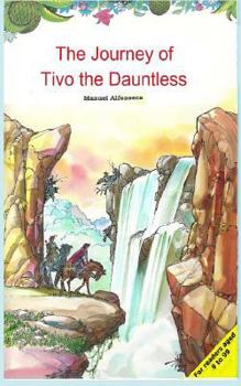 Paperback The Journey of Tivo the Dauntless Book