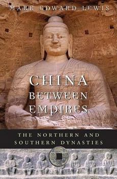 Hardcover China Between Empires: The Northern and Southern Dynasties Book
