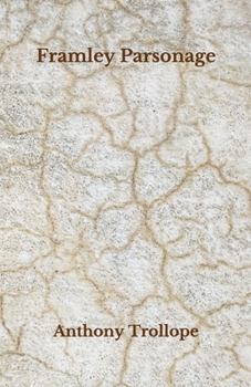 Paperback Framley Parsonage: Beyond World's Classics Book